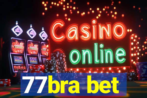 77bra bet